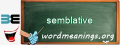 WordMeaning blackboard for semblative